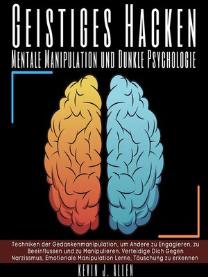 cover image of Geistiges Hacken--Mentale Manipulation und Dunkle Psychologie